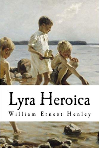 Lyra Heroica: A Book of Verse for Boys